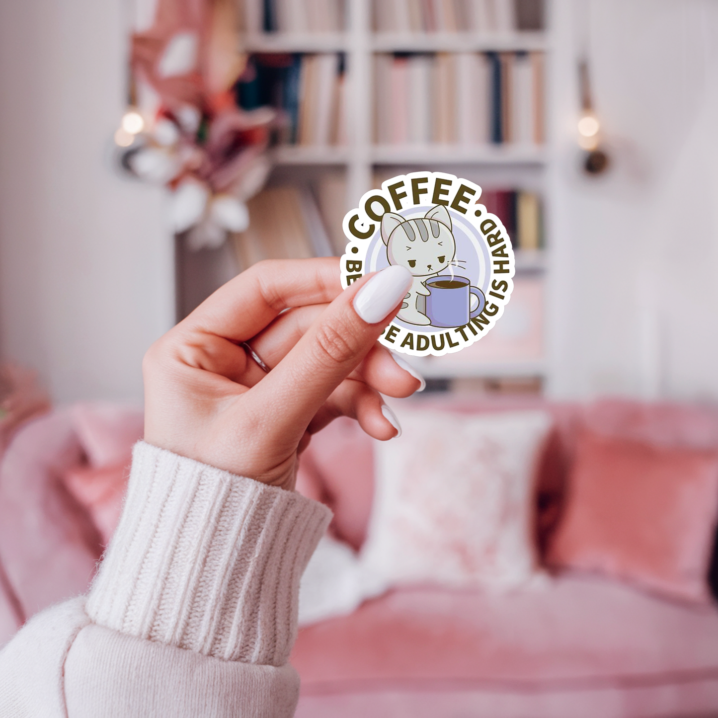 STICKER COFFEE BECAUSE ALDULTING